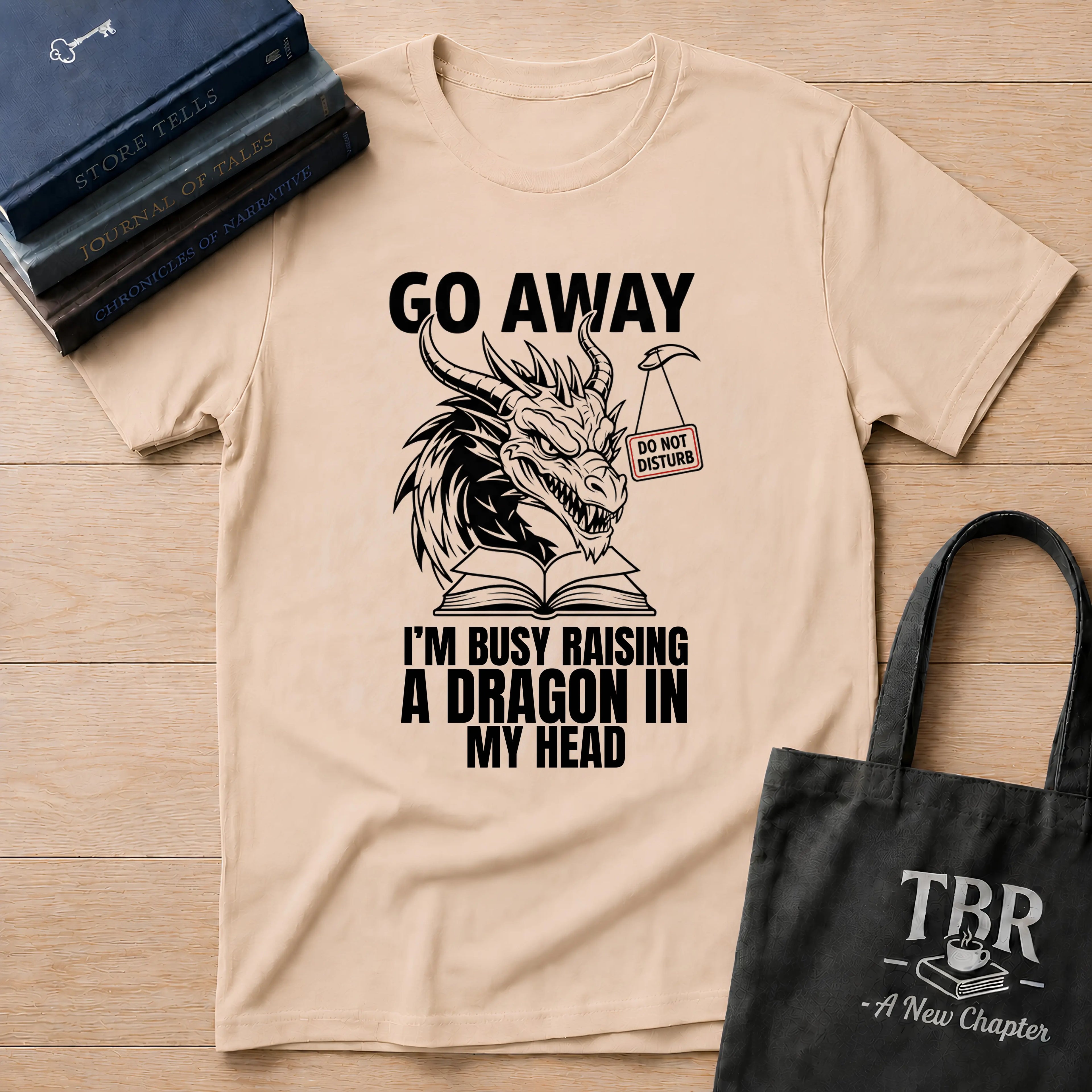 Go Away Raising A Dragon T-Shirt