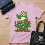 I Did One Chapter That's My Cardio T-Shirt