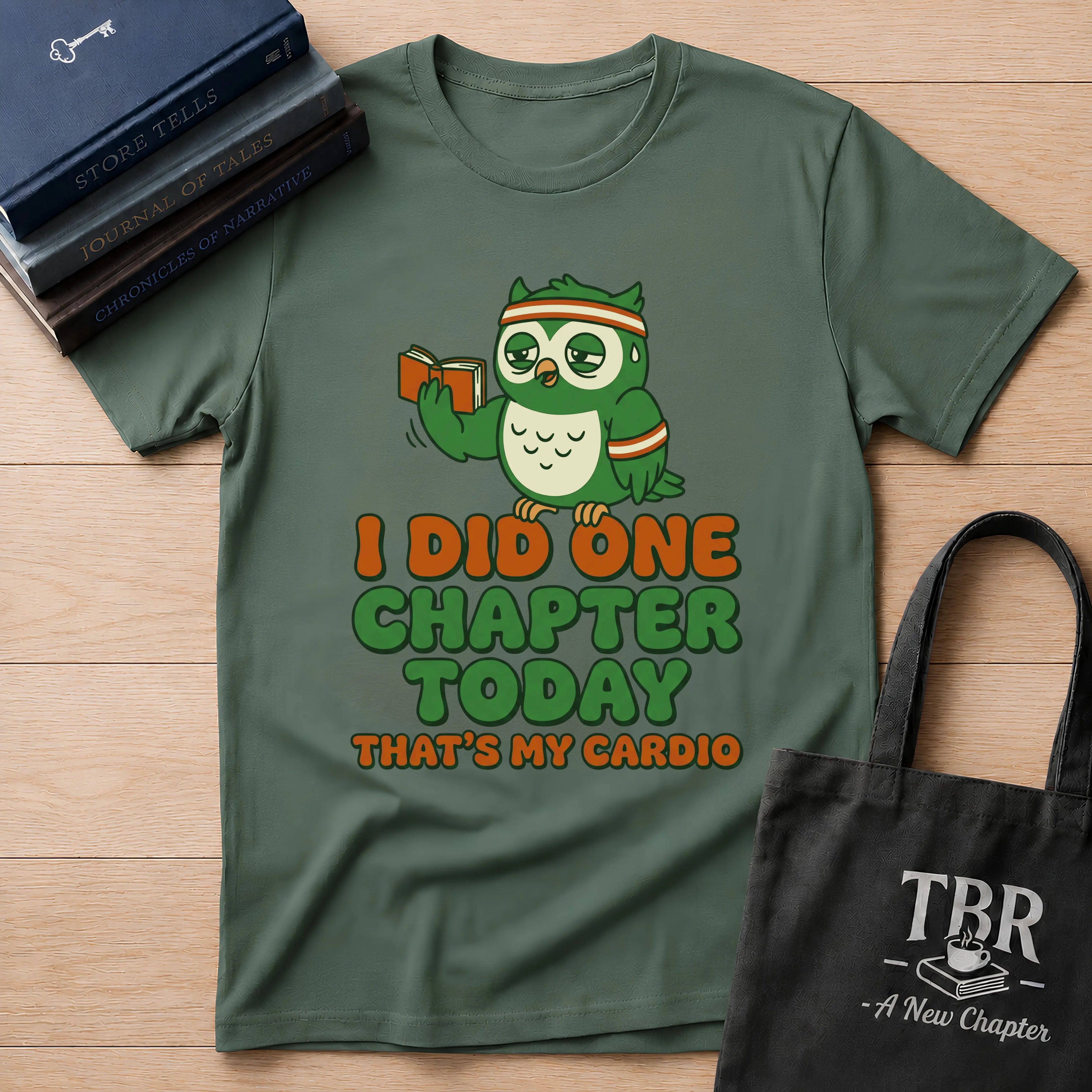 I Did One Chapter That's My Cardio T-Shirt