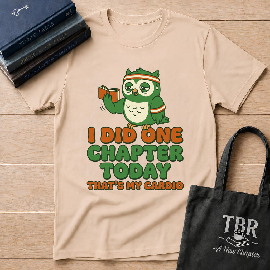 I Did One Chapter That's My Cardio T-Shirt