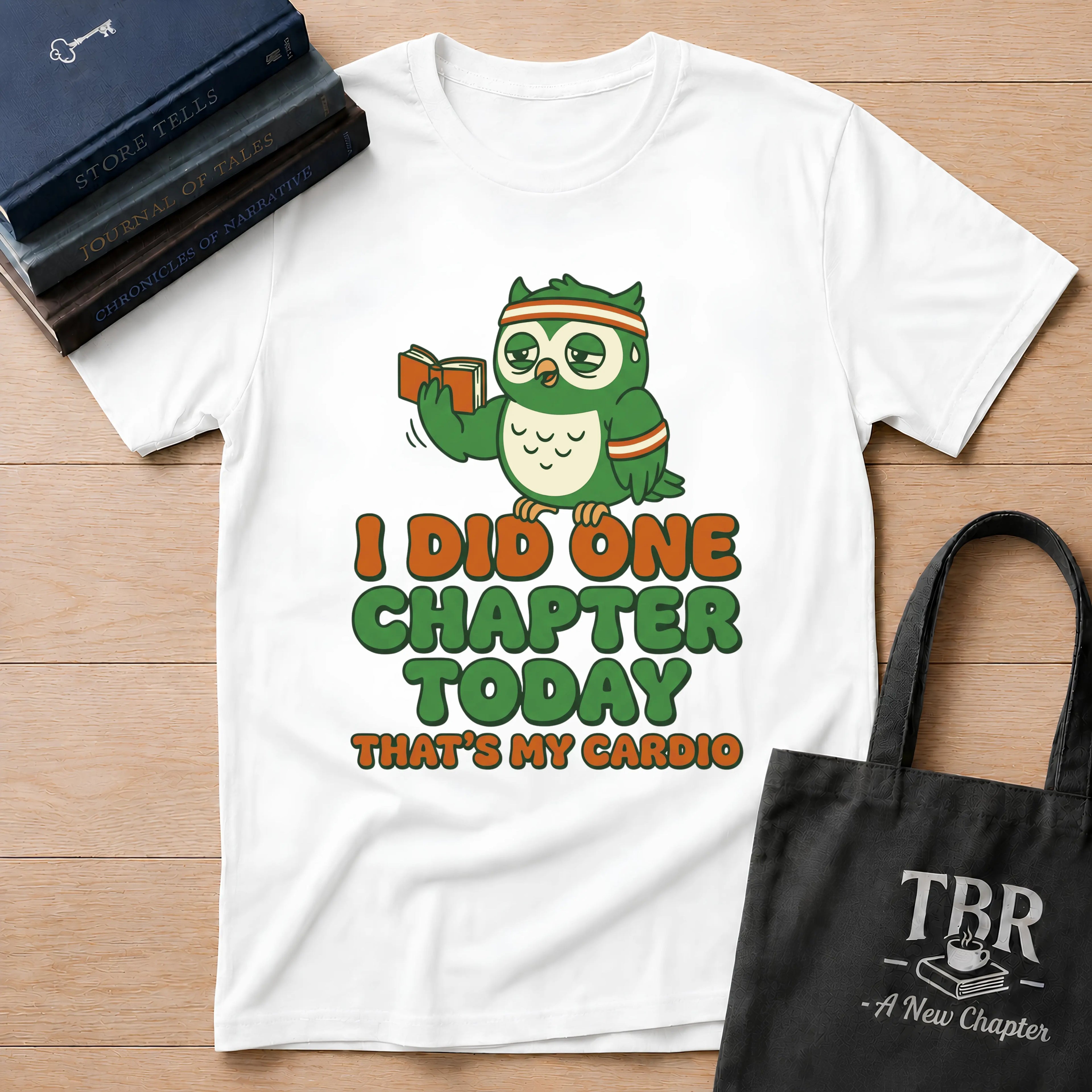 I Did One Chapter That's My Cardio T-Shirt