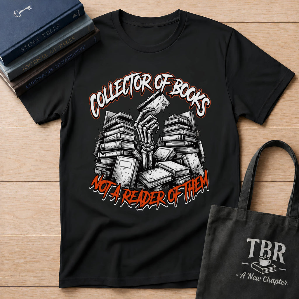Collector Of Books Not A Reader T-Shirt