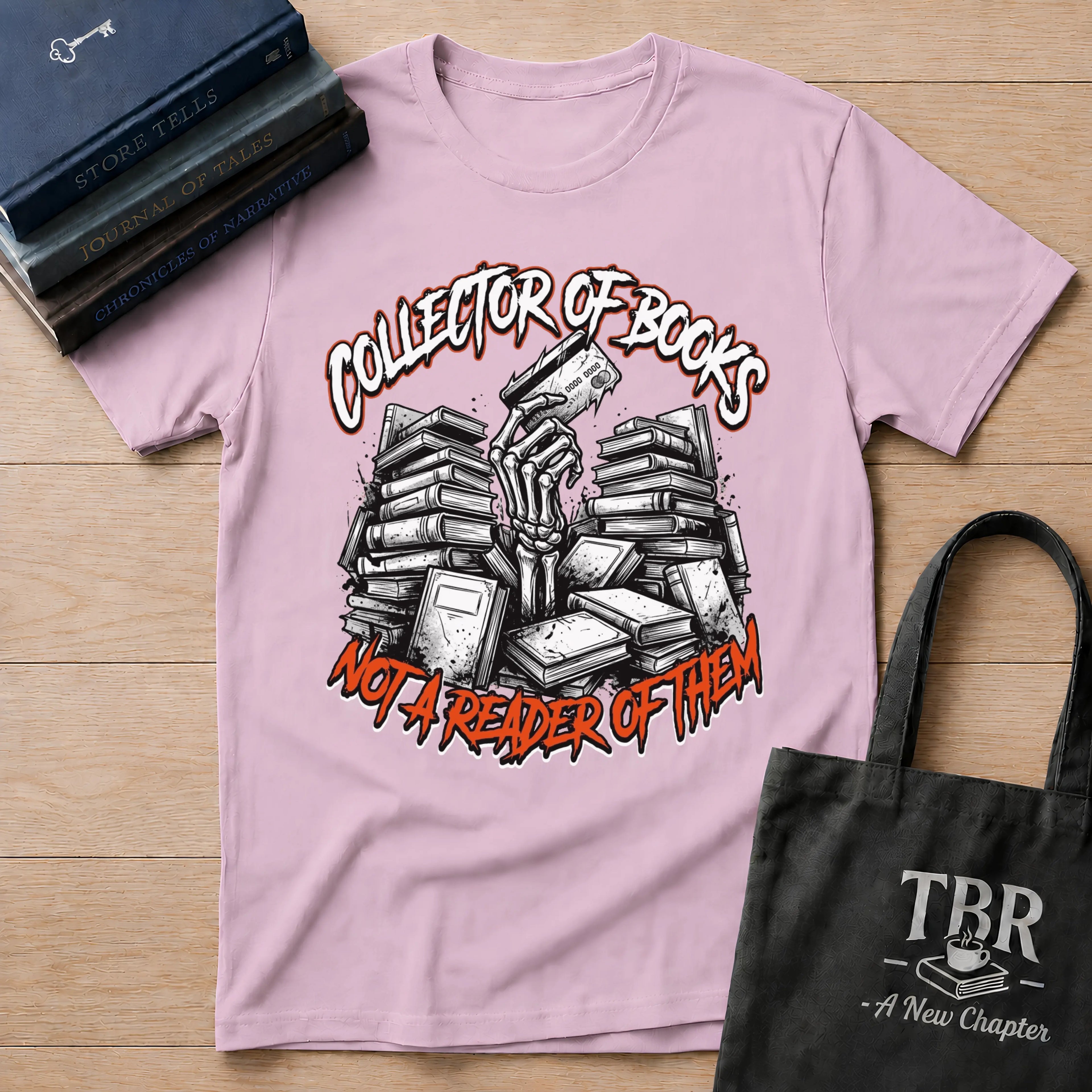 Collector Of Books Not A Reader T-Shirt