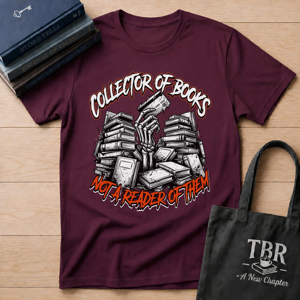 Collector Of Books Not A Reader T-Shirt