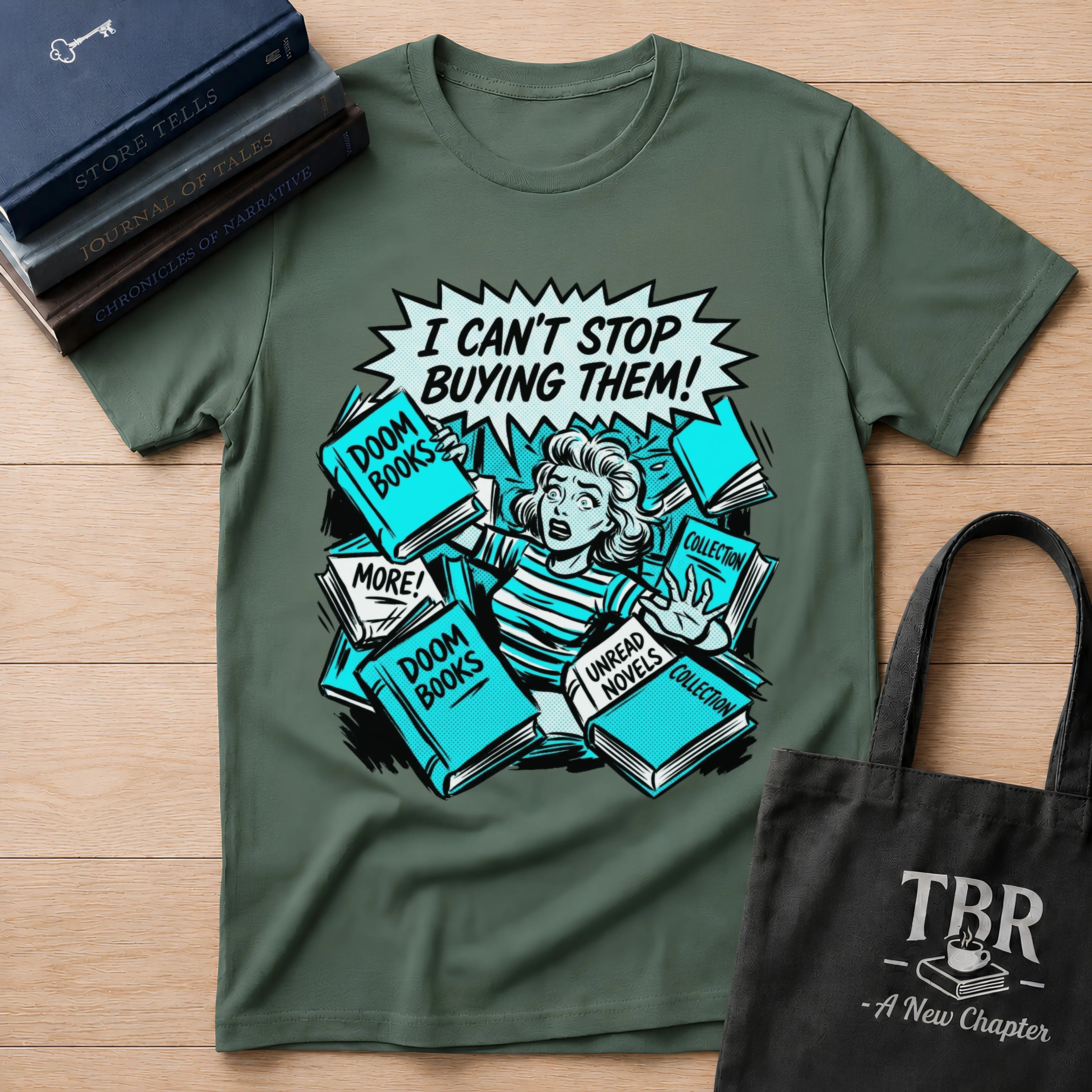 I Can't Stop Buying Them T-Shirt