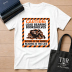 Caution Load Bearing Bookshelves T-Shirt