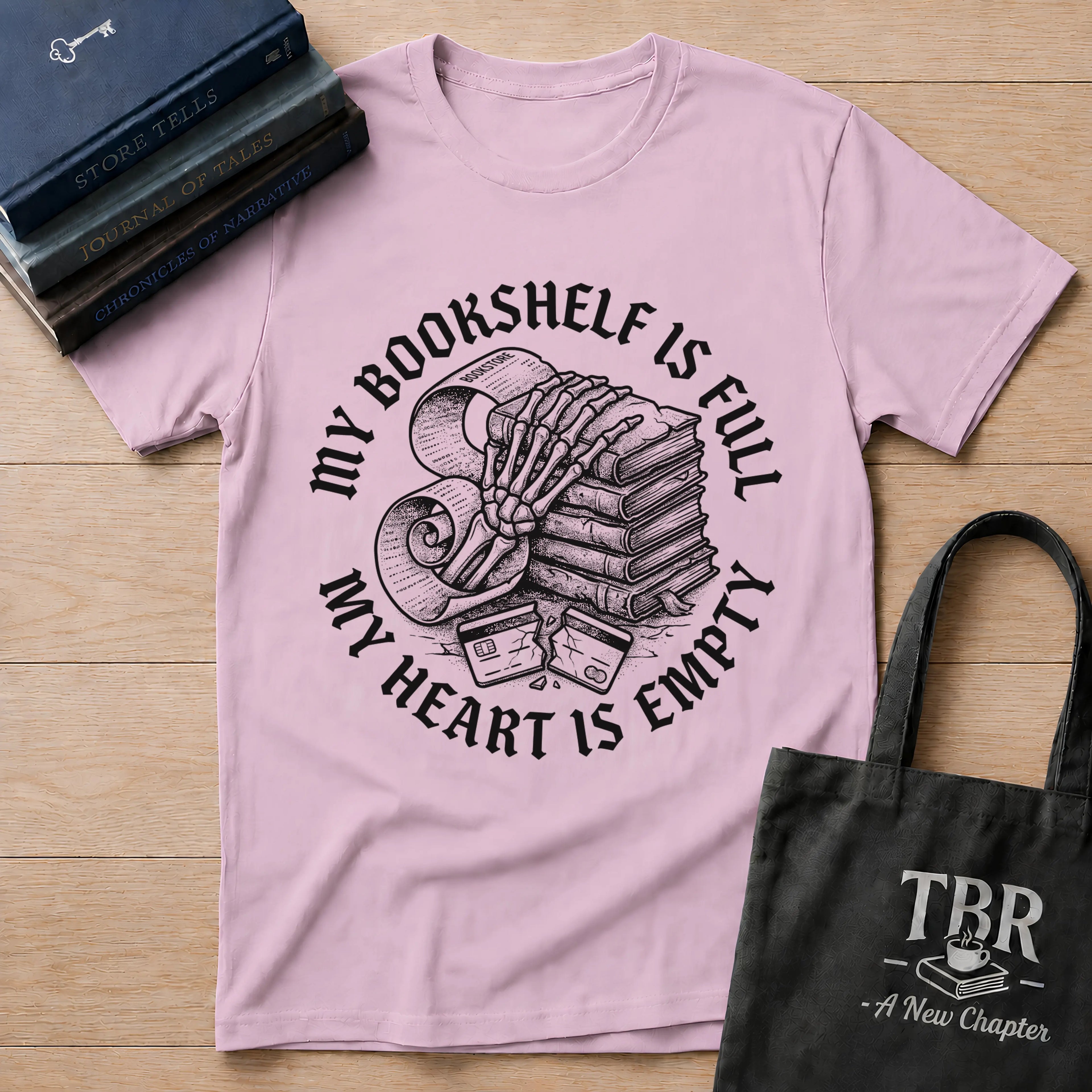 My Bookshelf Is Full My Heart Is Empty T-Shirt