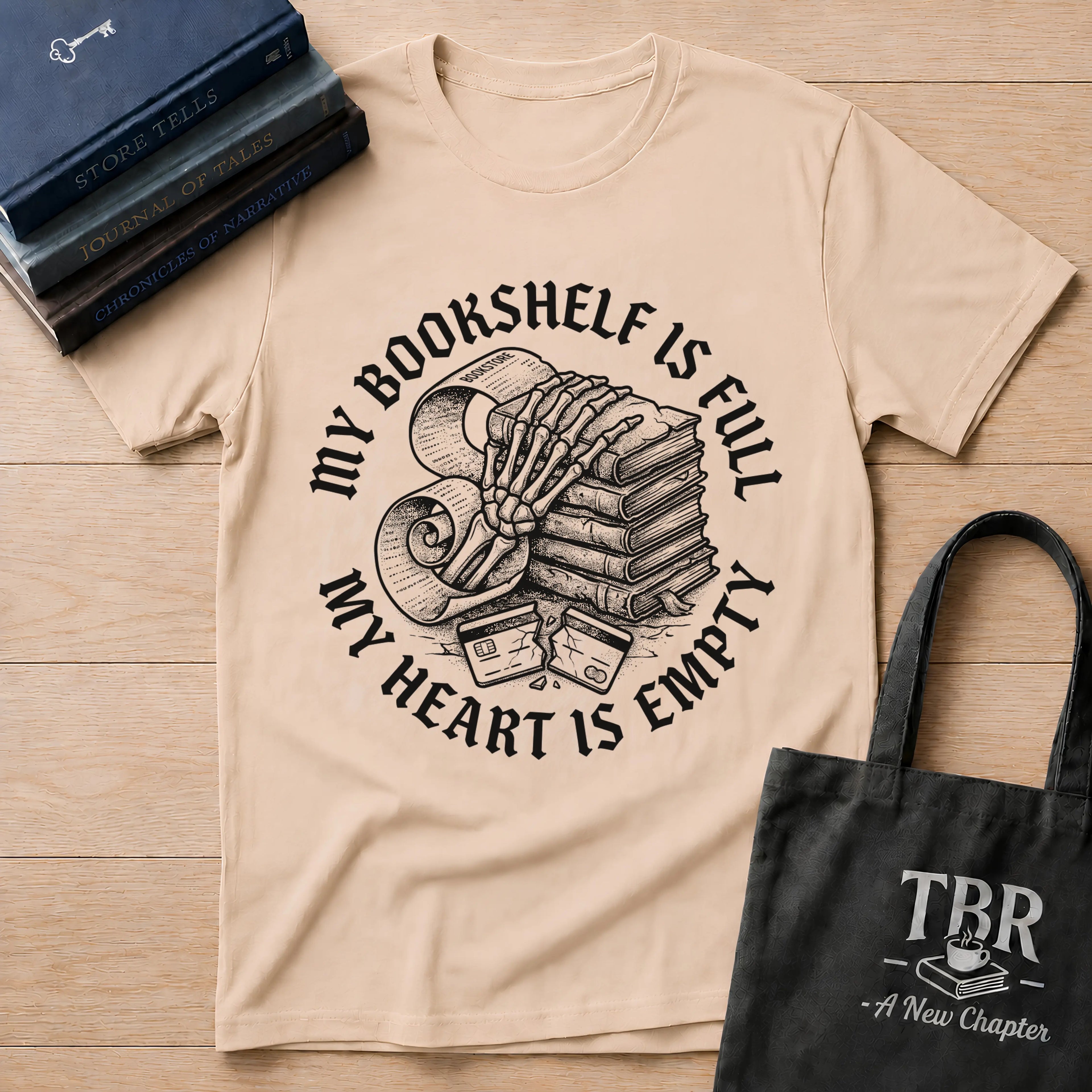 My Bookshelf Is Full My Heart Is Empty T-Shirt