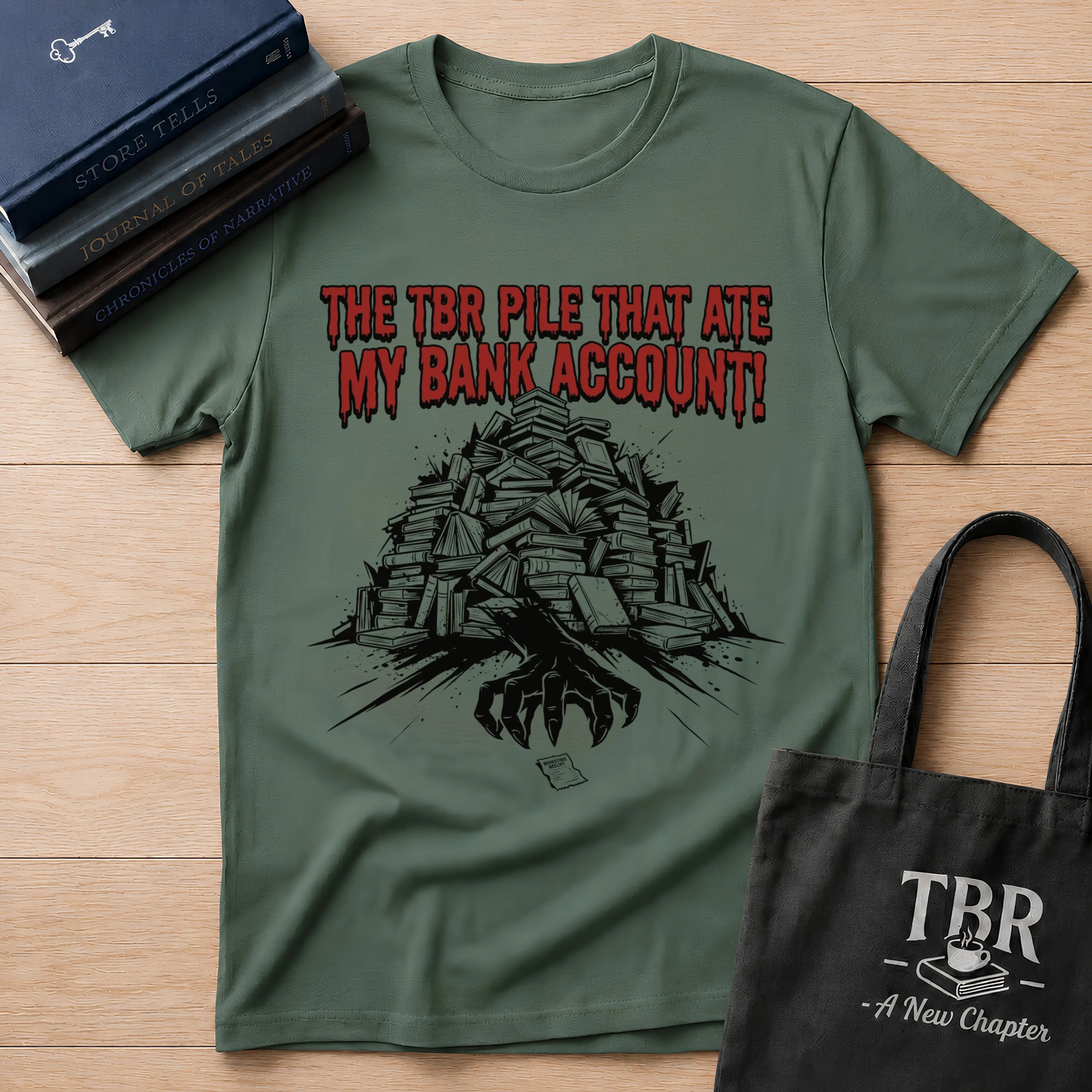 The TBR Pile That Ate My Bank Account T-Shirt