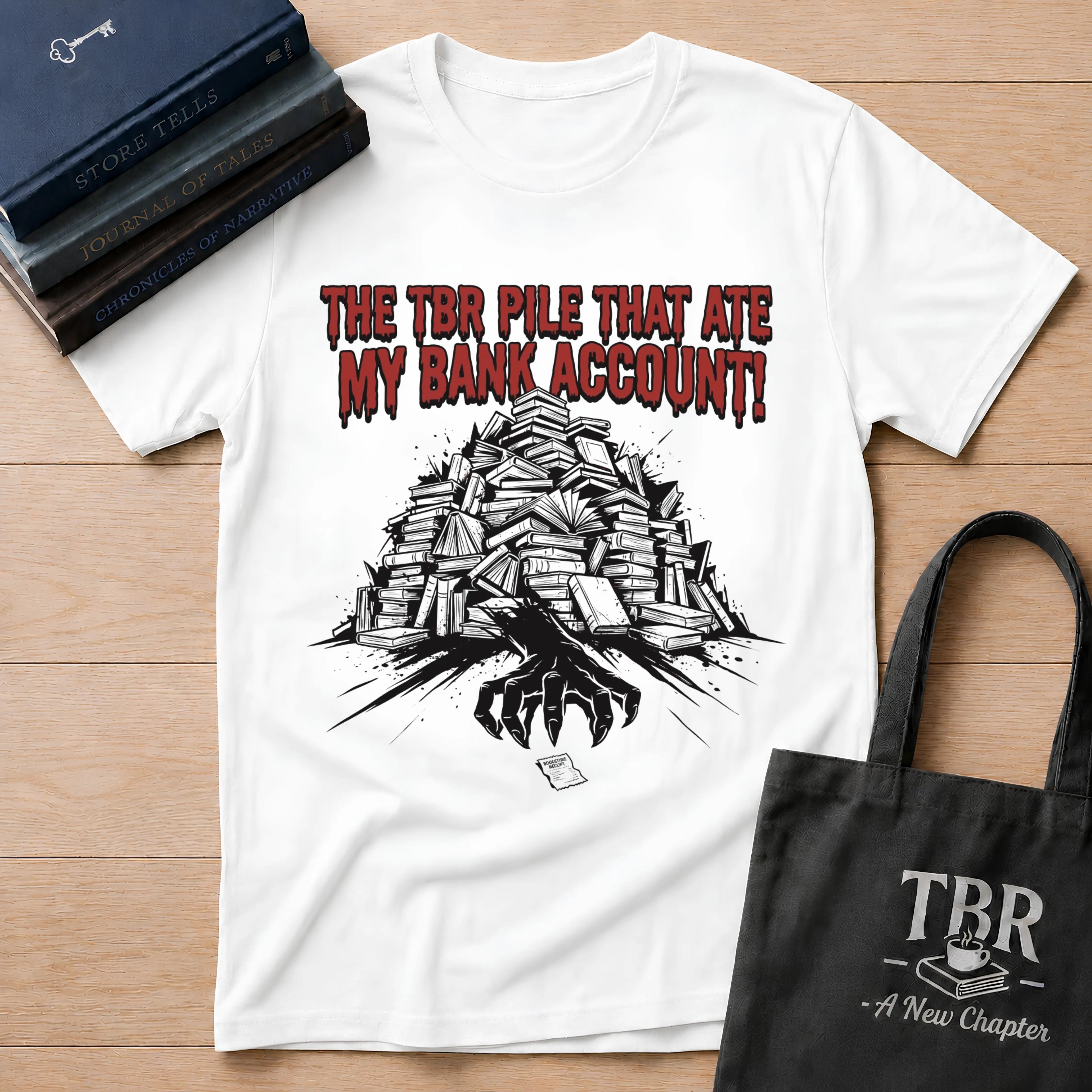 The TBR Pile That Ate My Bank Account T-Shirt