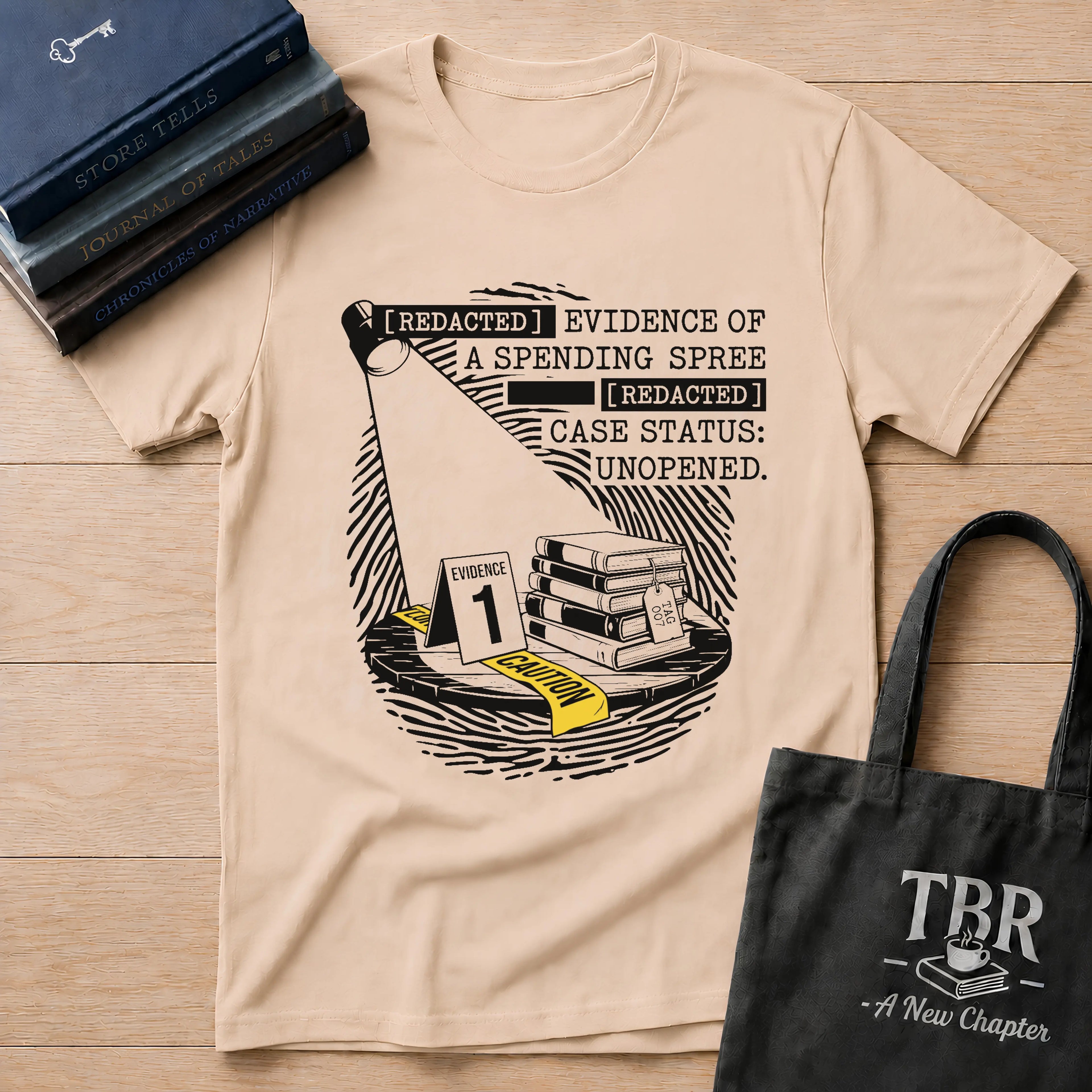 Redacted Evidence Of A Spending Spree T-Shirt