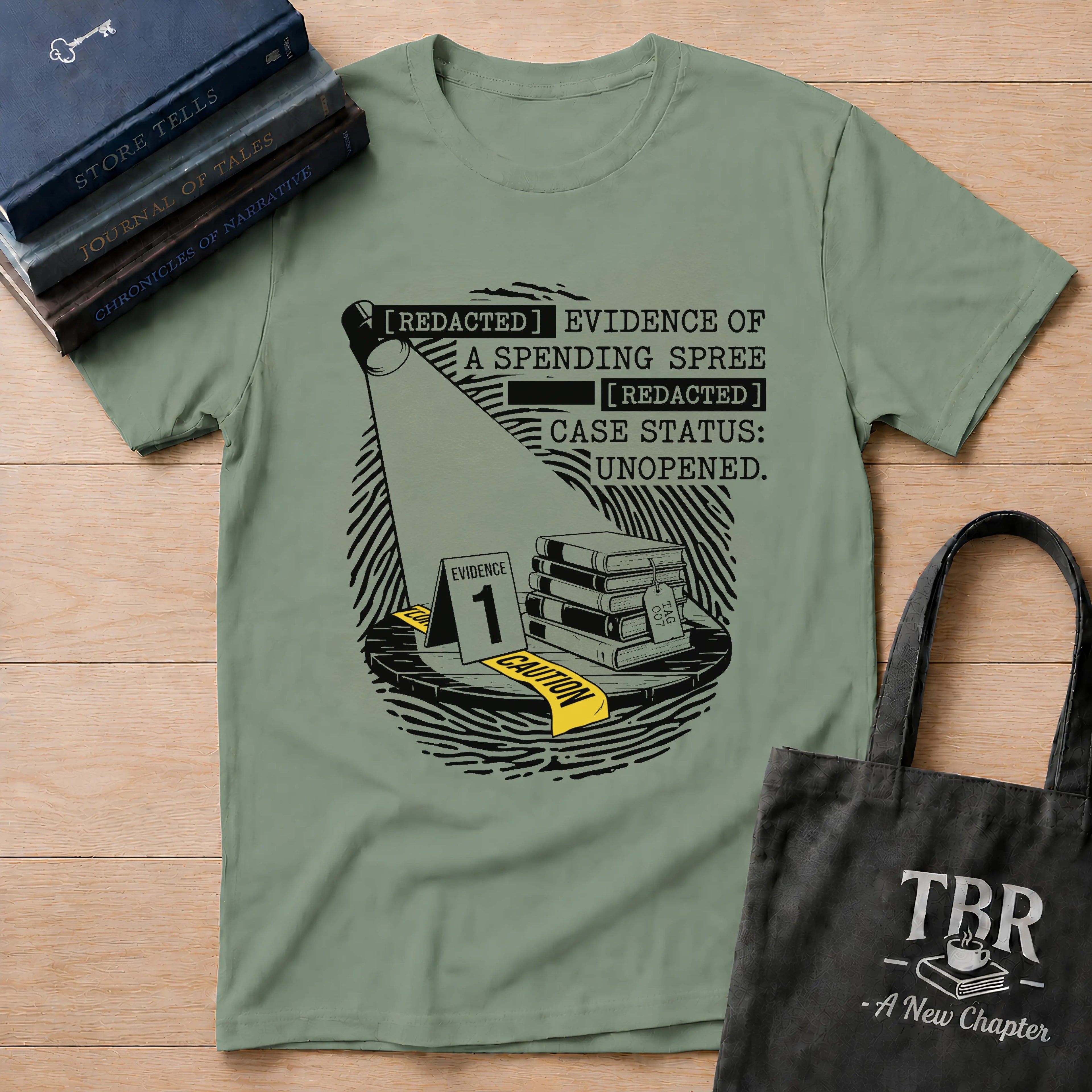 Redacted Evidence Of A Spending Spree T-Shirt