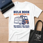 Bulk Book Acquisition Co. T-Shirt