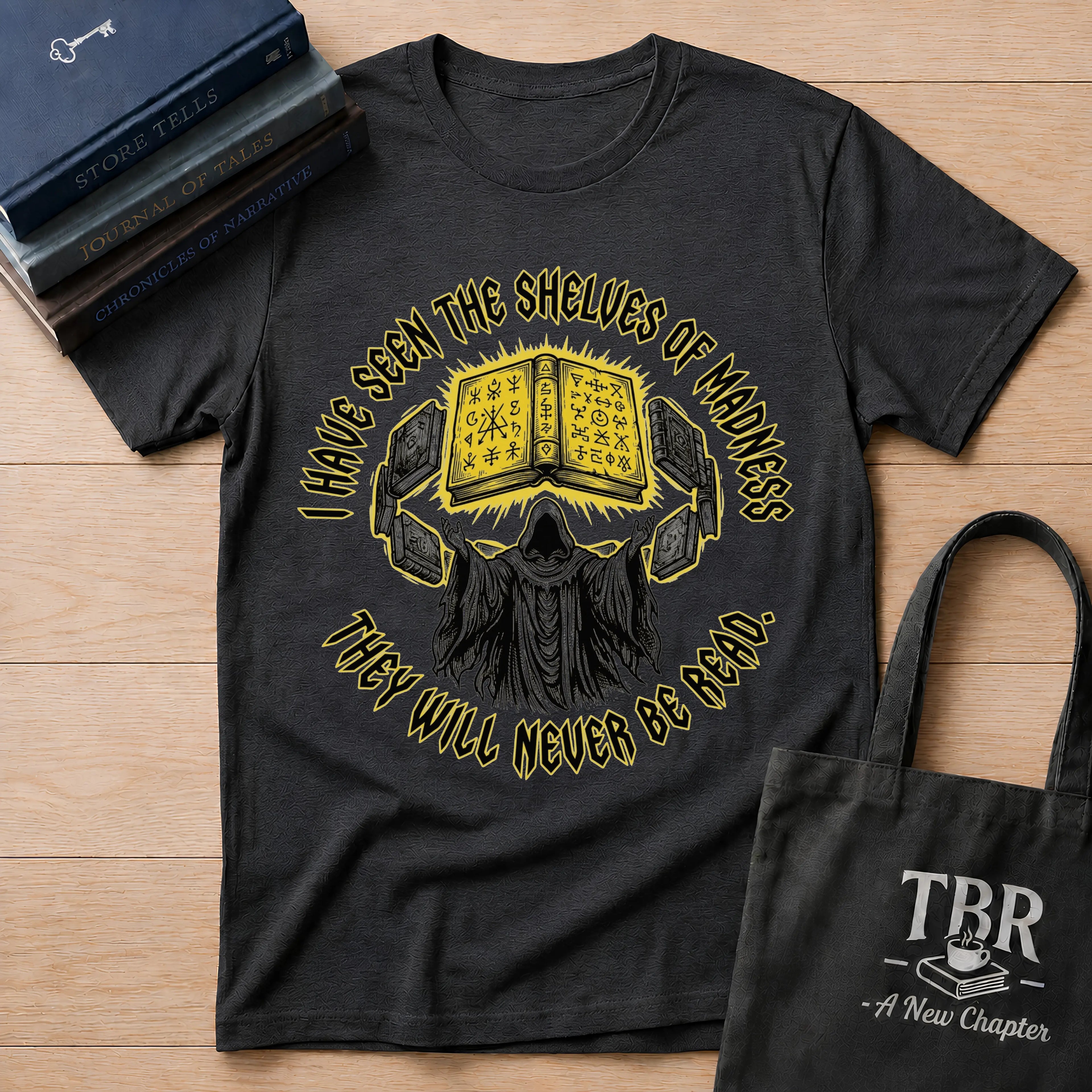 Shelves Of Madness They Will Never Be Read T-Shirt