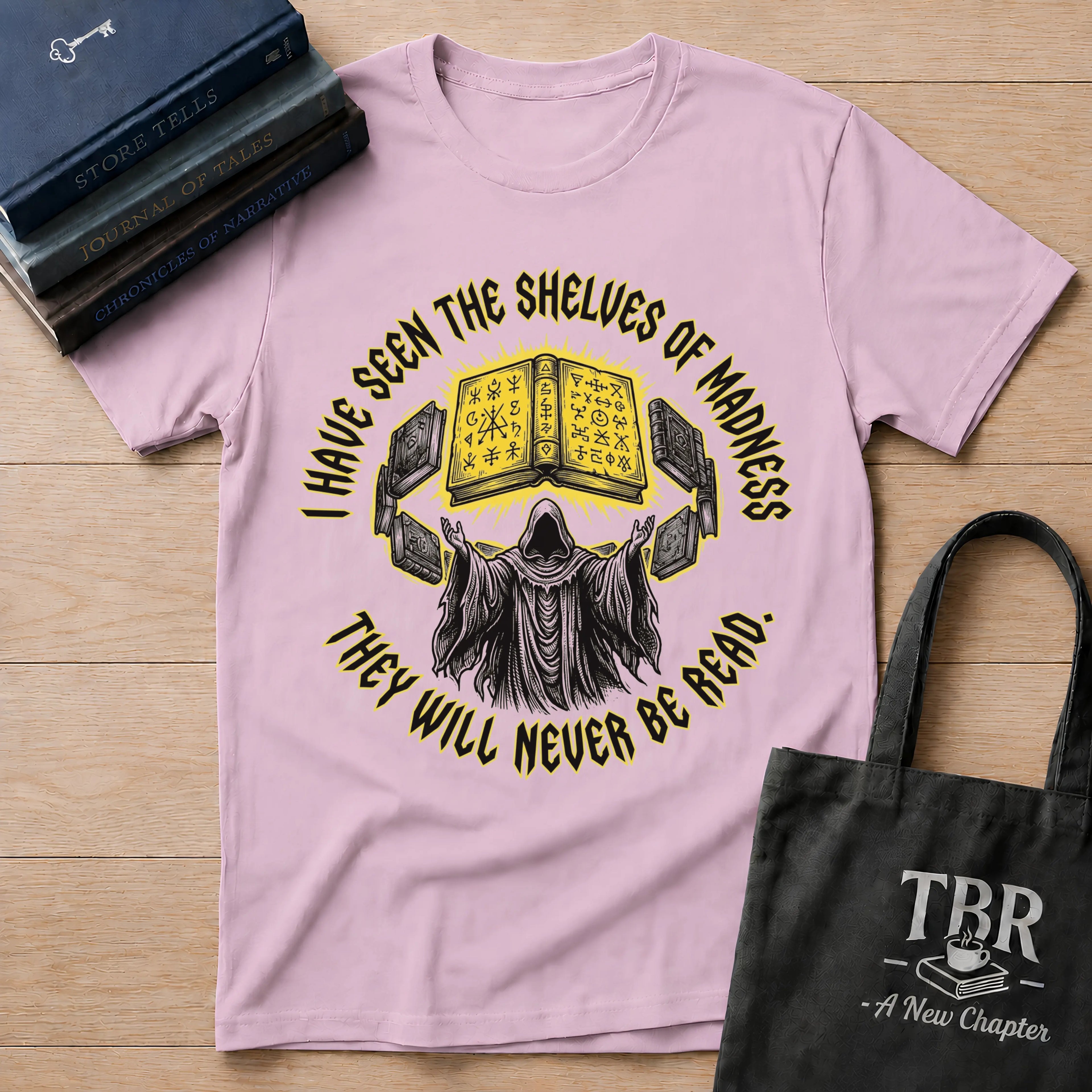Shelves Of Madness They Will Never Be Read T-Shirt