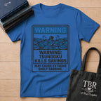 Warning Tsundoku Kills Savings T-Shirt