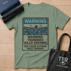 Warning Tsundoku Kills Savings T-Shirt