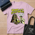 Attack Of The 50-Foot TBR Pile T-Shirt