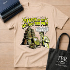 Attack Of The 50-Foot TBR Pile T-Shirt