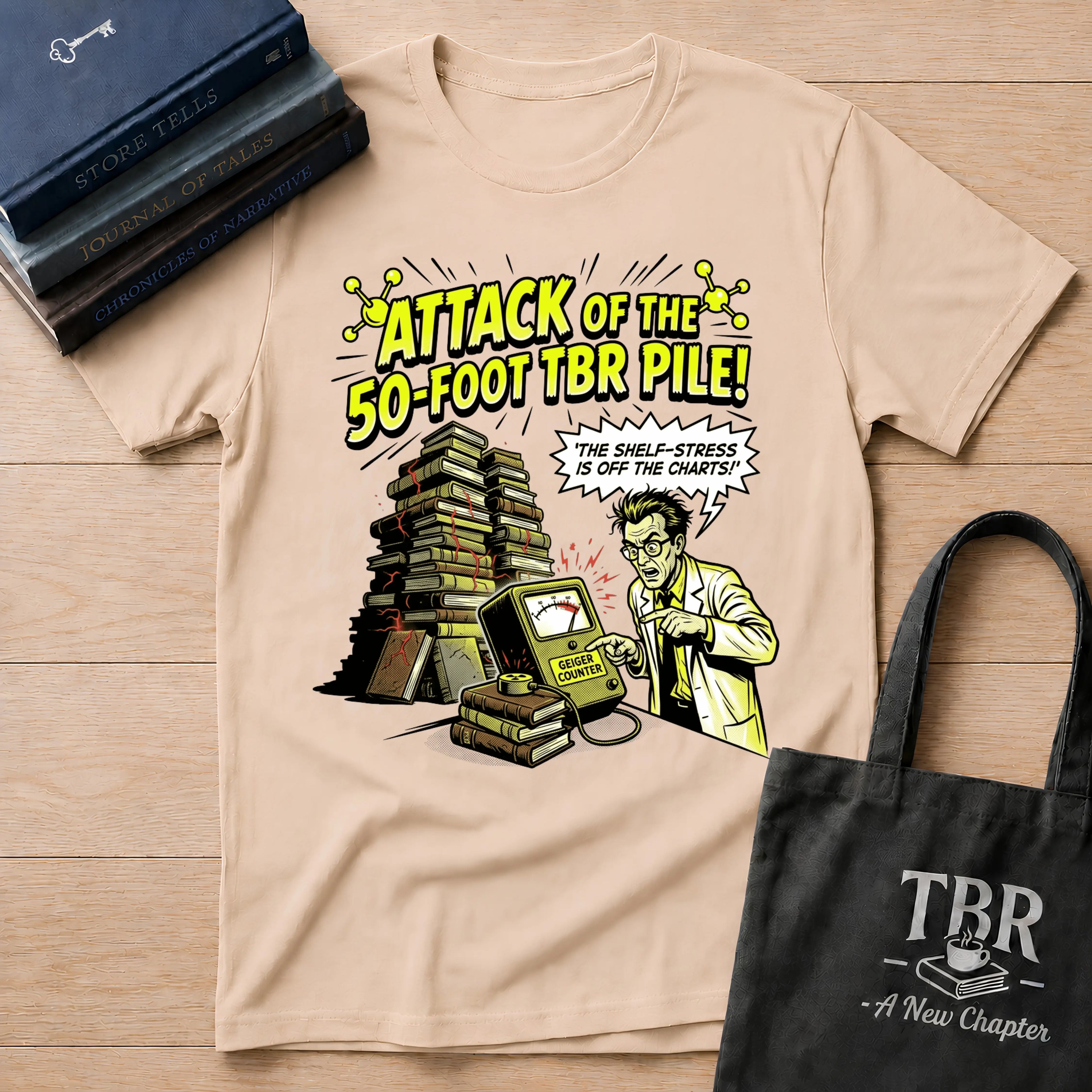 Attack Of The 50-Foot TBR Pile T-Shirt