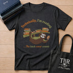 Technically I'm Reading The Back Cover T-Shirt