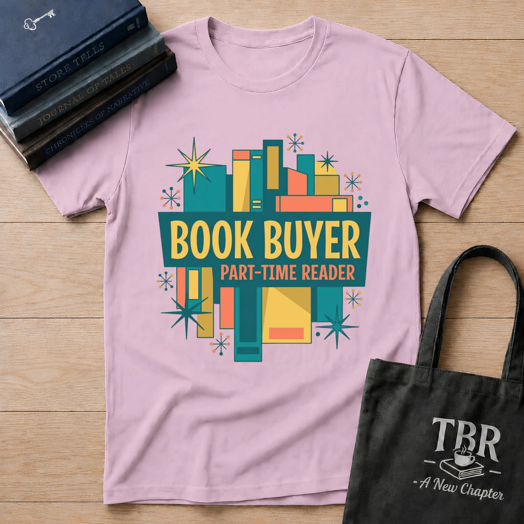 Book Buyer Part-Time Reader T-Shirt