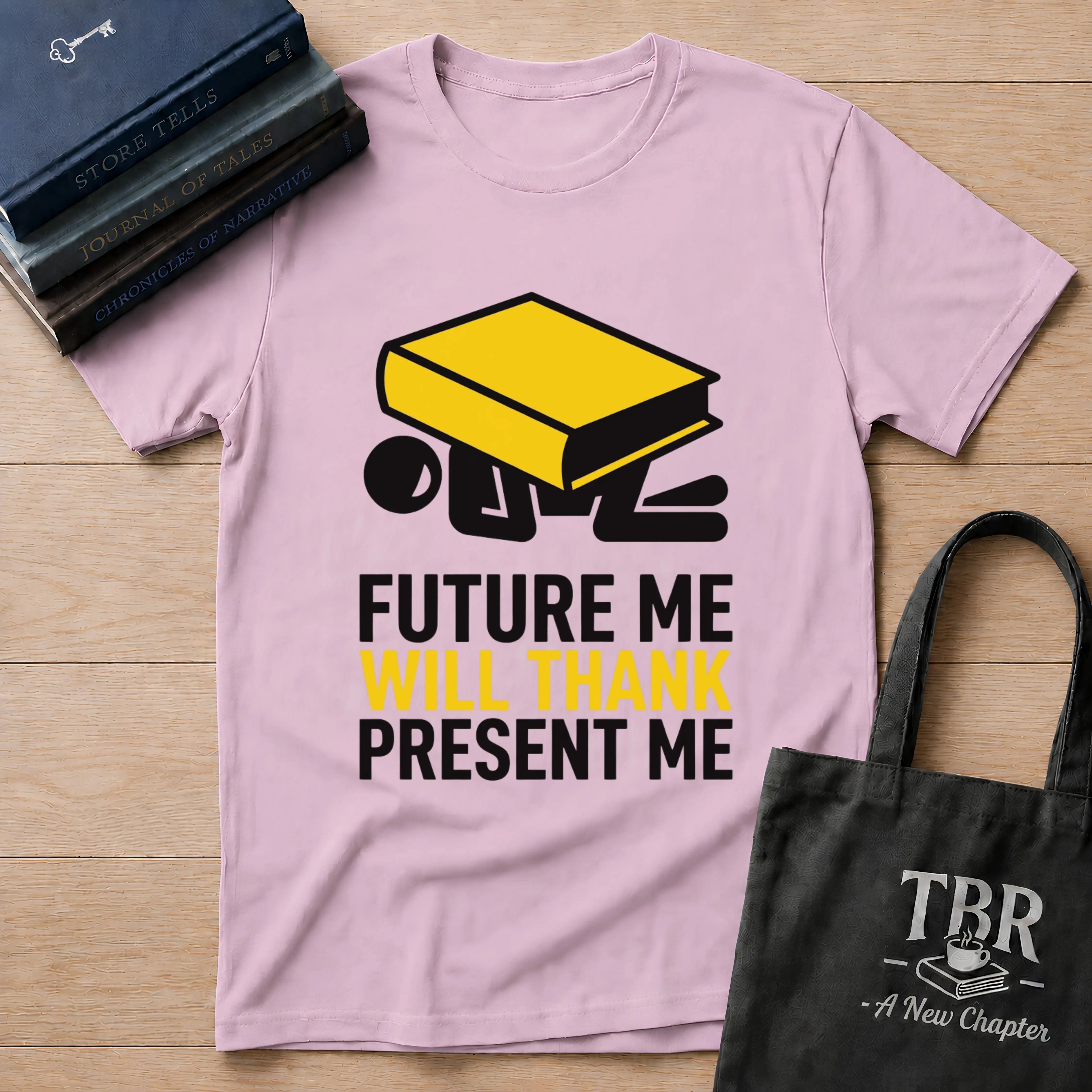 Future Me Will Thank Present Me T-Shirt