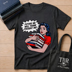 Future Me Will Thank Present Me T-Shirt