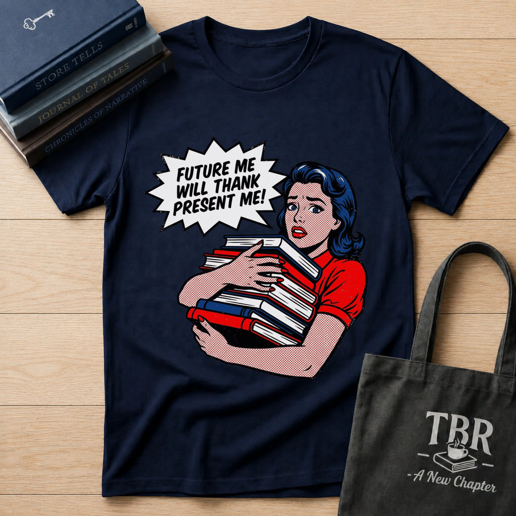 Future Me Will Thank Present Me T-Shirt