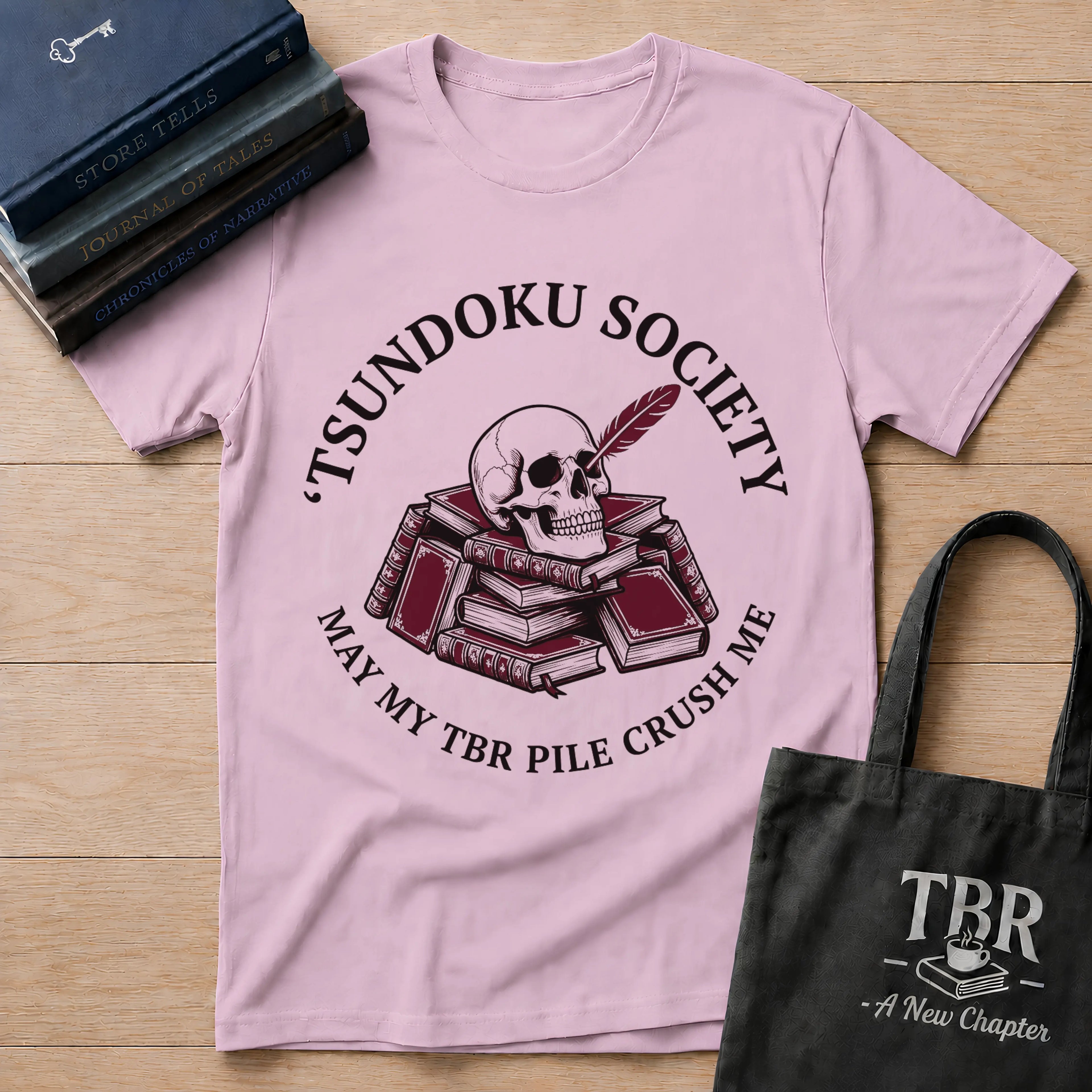 Tsundoku Society May My TBR Crush Me T-Shirt