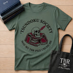 Tsundoku Society May My TBR Crush Me T-Shirt