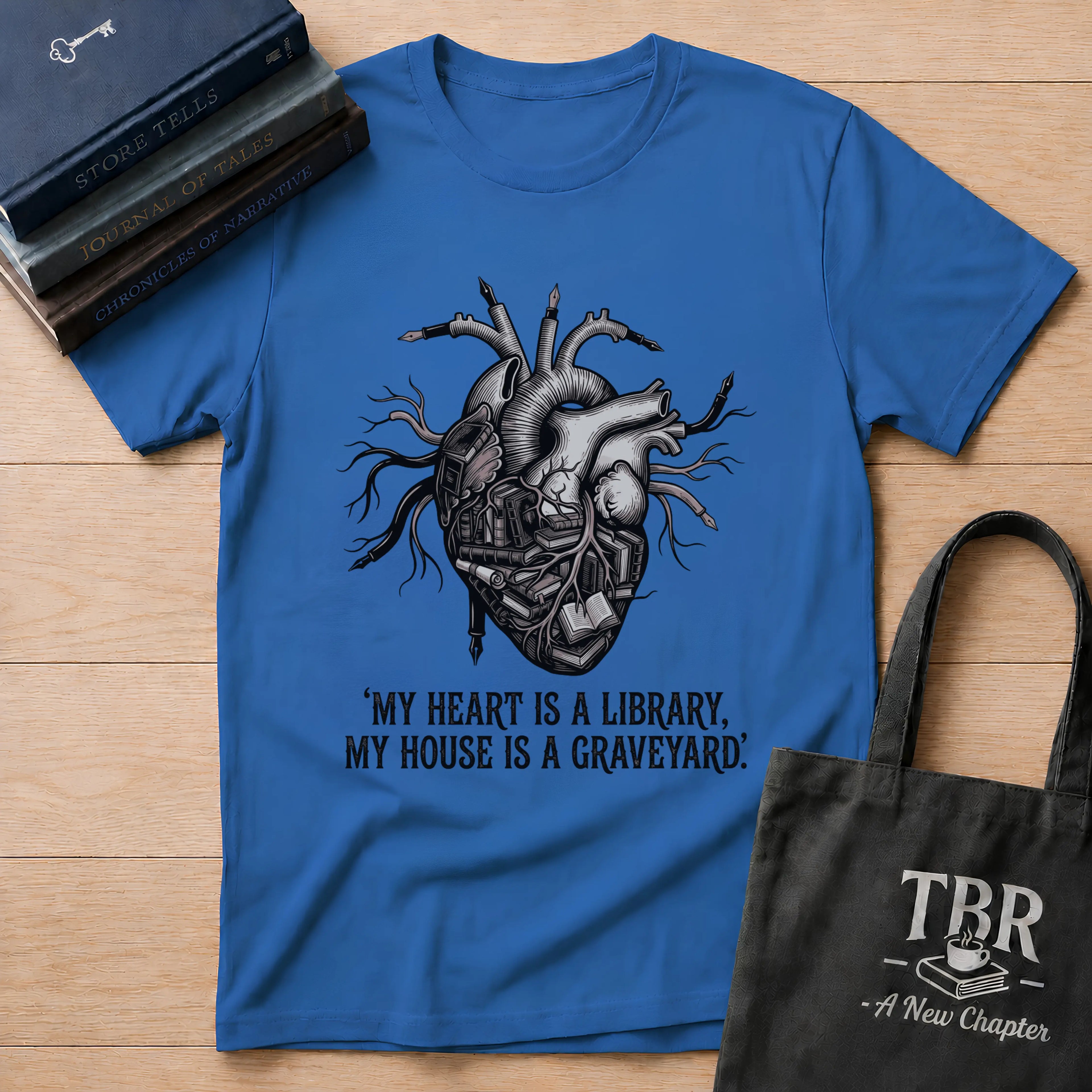 My Heart Is A Library My House Is A Graveyard T-Shirt