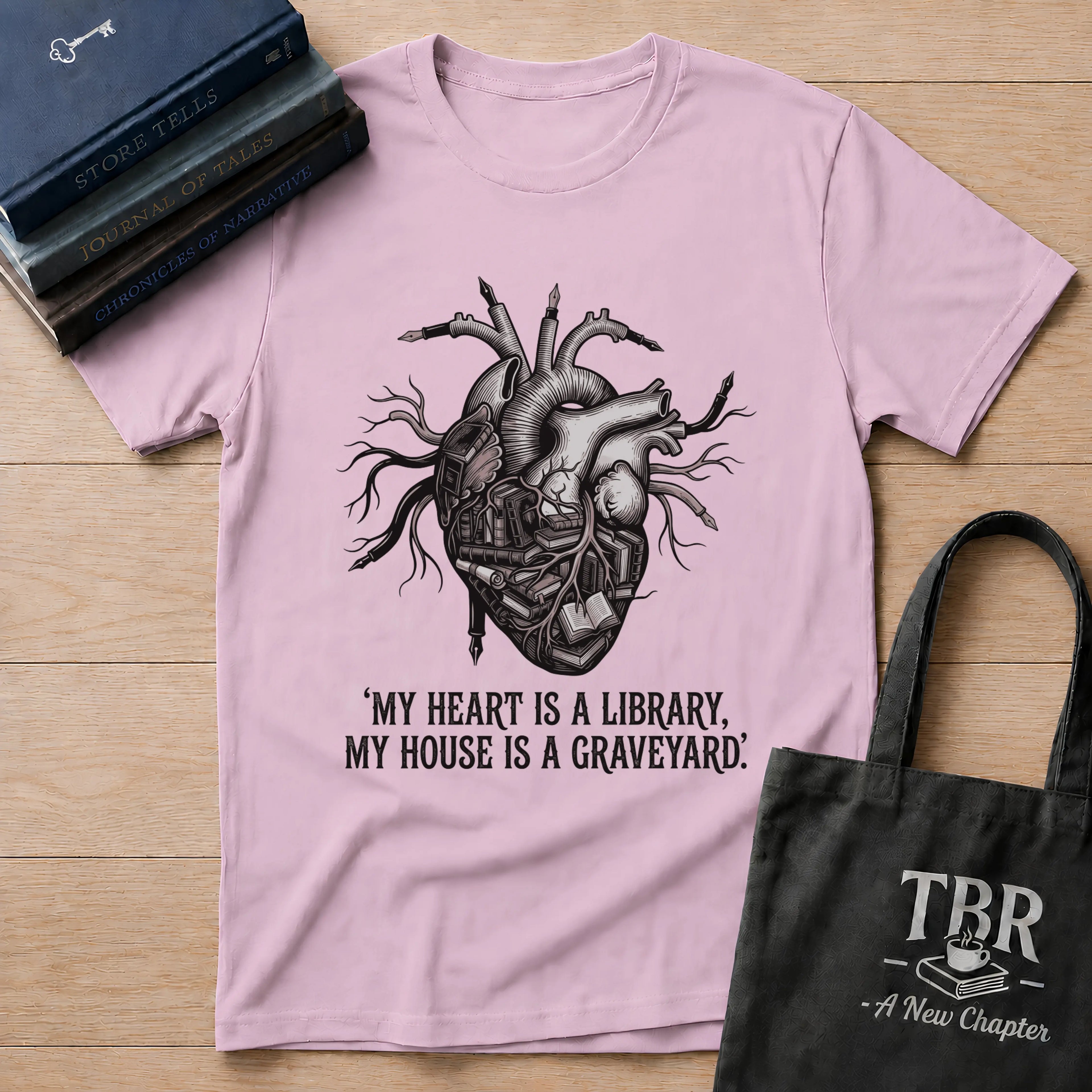 My Heart Is A Library My House Is A Graveyard T-Shirt