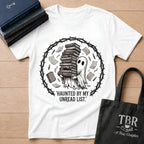 Haunted By My Unread List T-Shirt