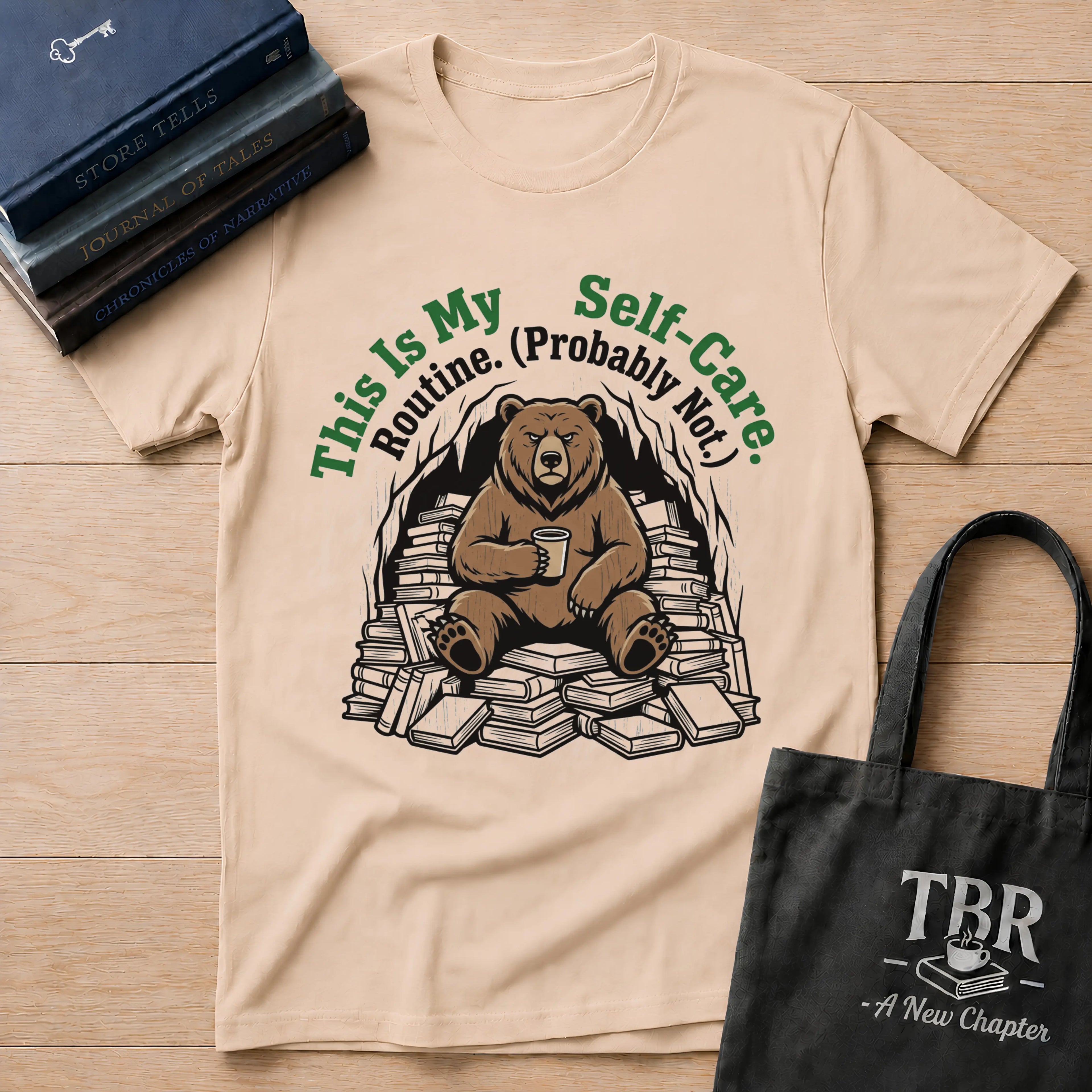 This Is My Self-Care Routine Probably Not T-Shirt