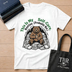 This Is My Self-Care Routine Probably Not T-Shirt