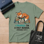 I Promise I'm A Fast Reader Probably Not T-Shirt