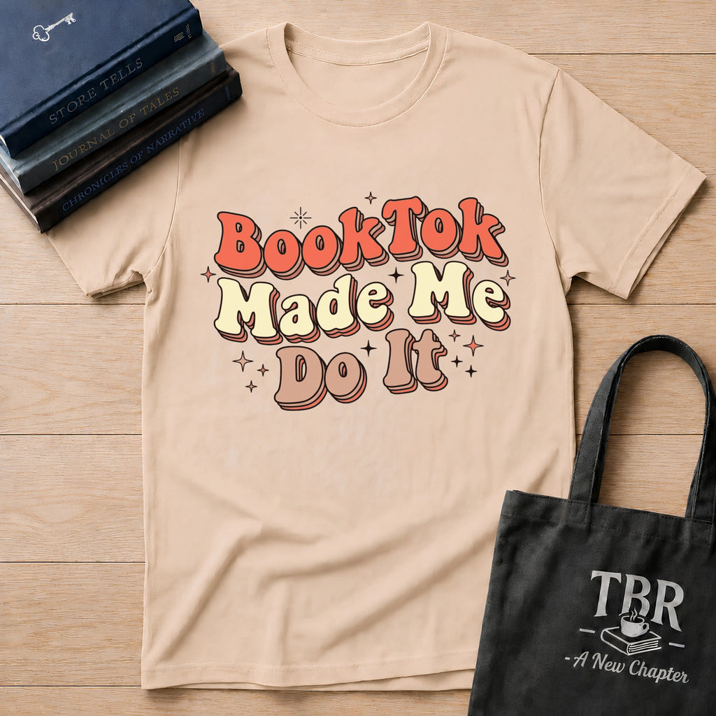 BookTok Made Me Do It T-Shirt