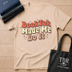 BookTok Made Me Do It T-Shirt