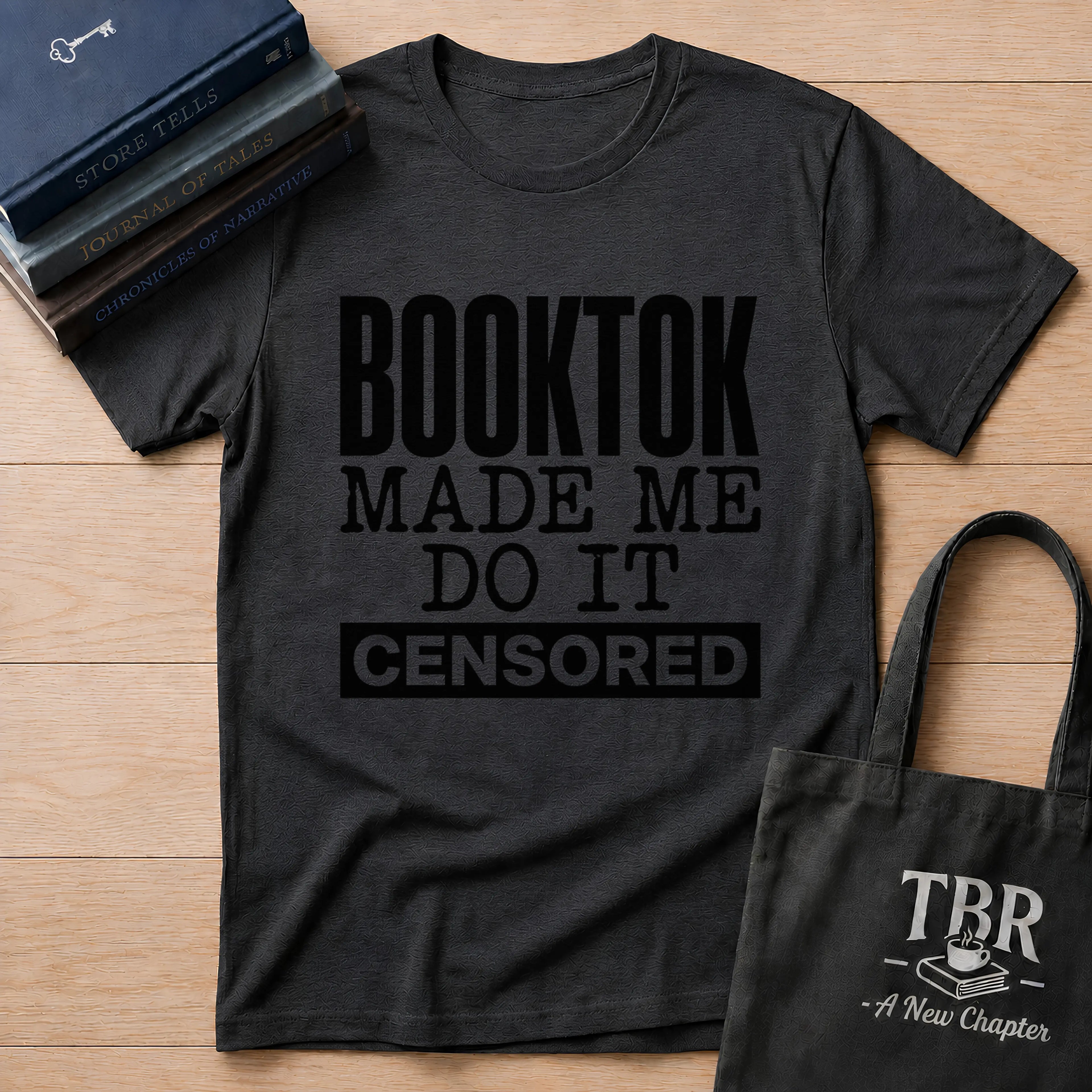 BookTok Made Me Do It Censored T-Shirt