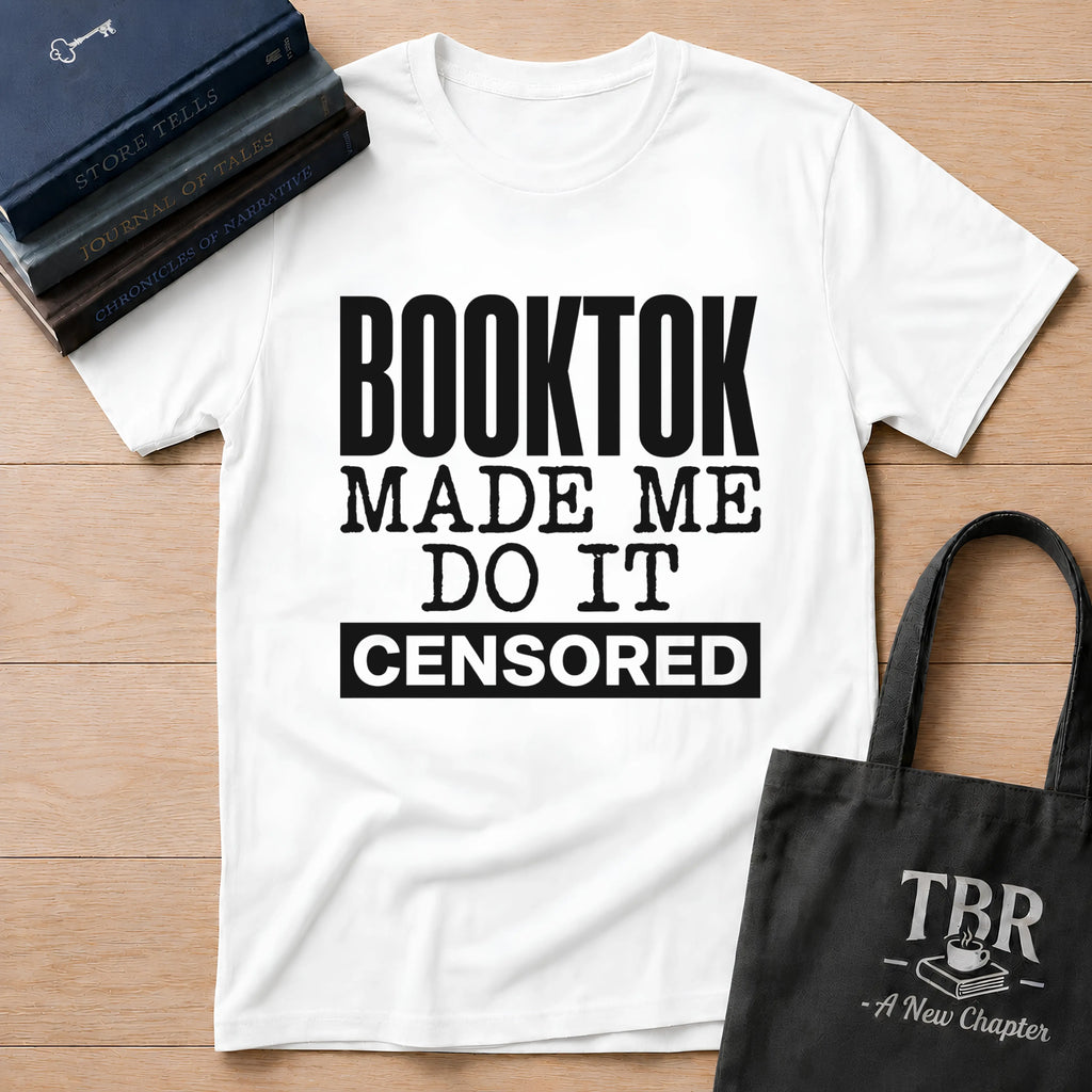 BookTok Made Me Do It Censored T-Shirt