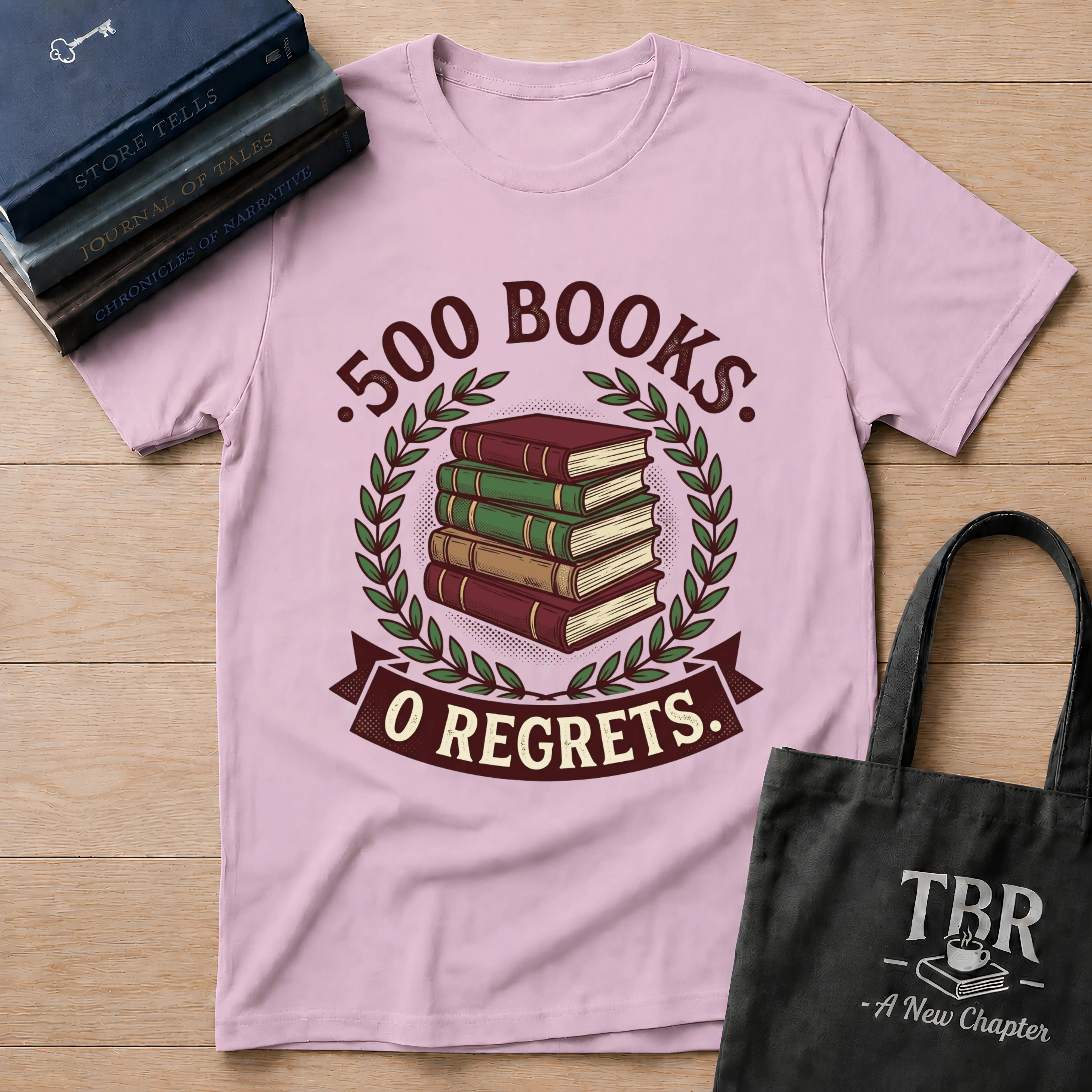 500 Books 0 Regrets T-Shirt