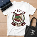 500 Books 0 Regrets T-Shirt