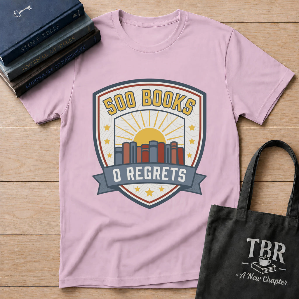 500 Books 0 Regrets T-Shirt