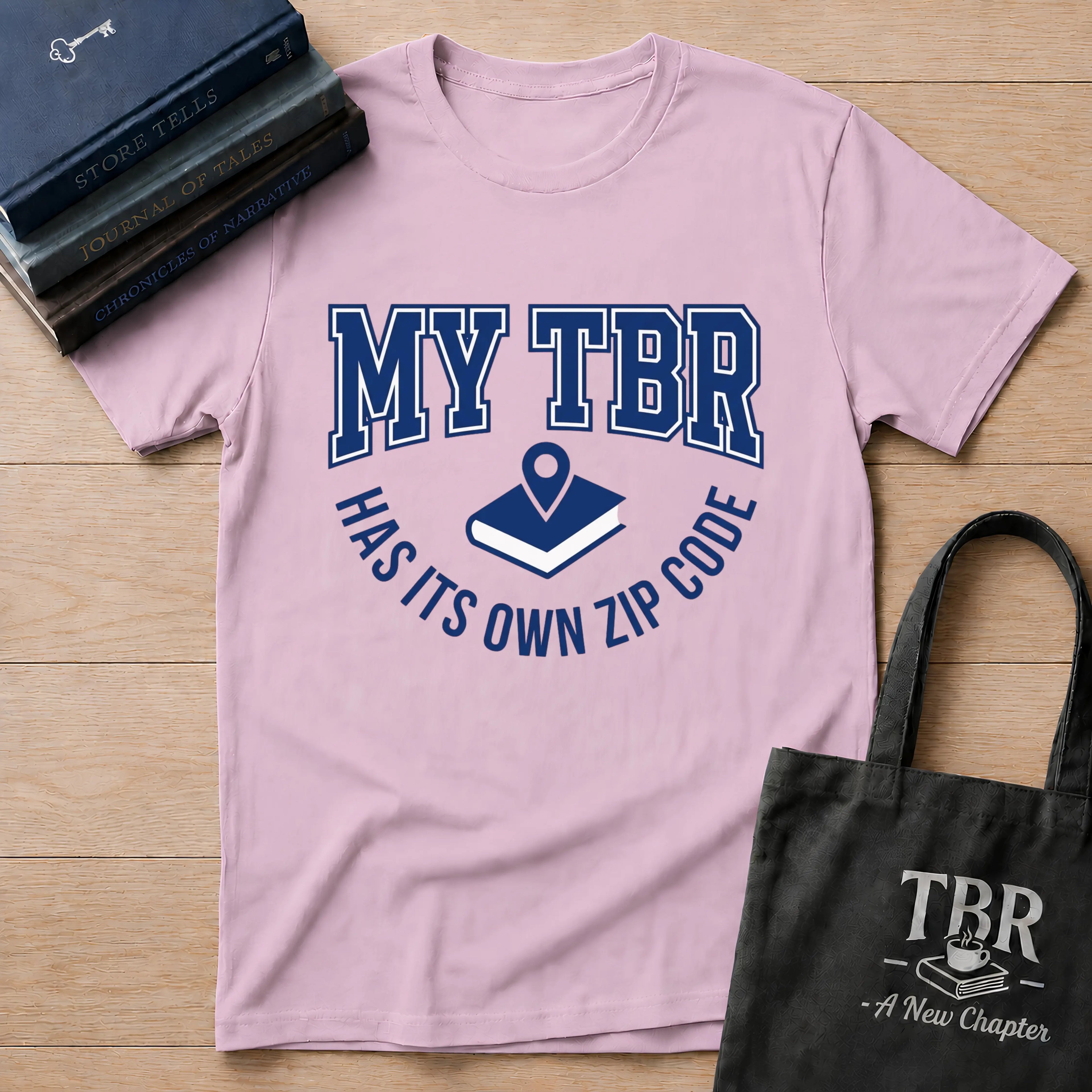 My TBR Has Its Own Zip Code T-Shirt