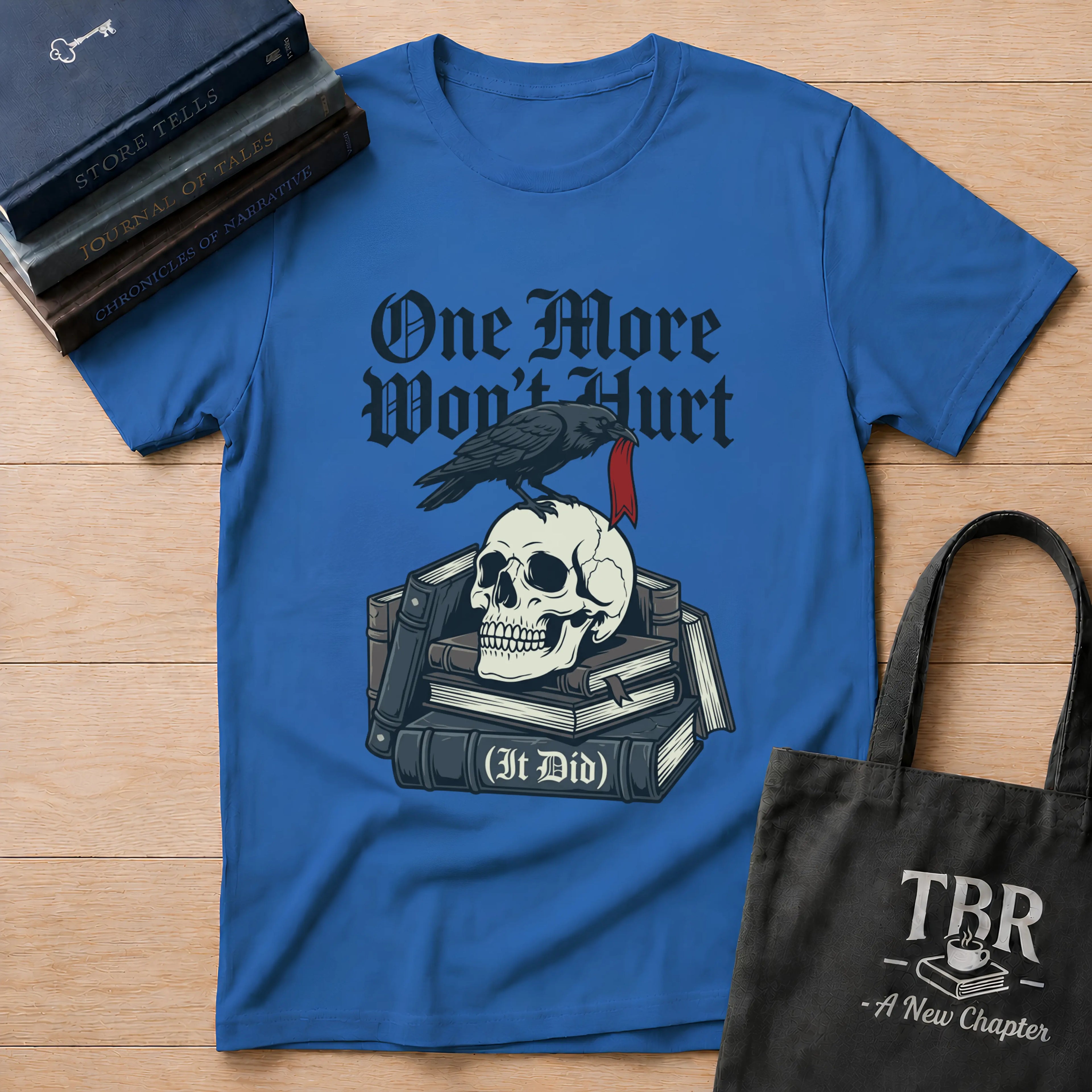 One More Won't Hurt It Did - Dark Skull T-Shirt