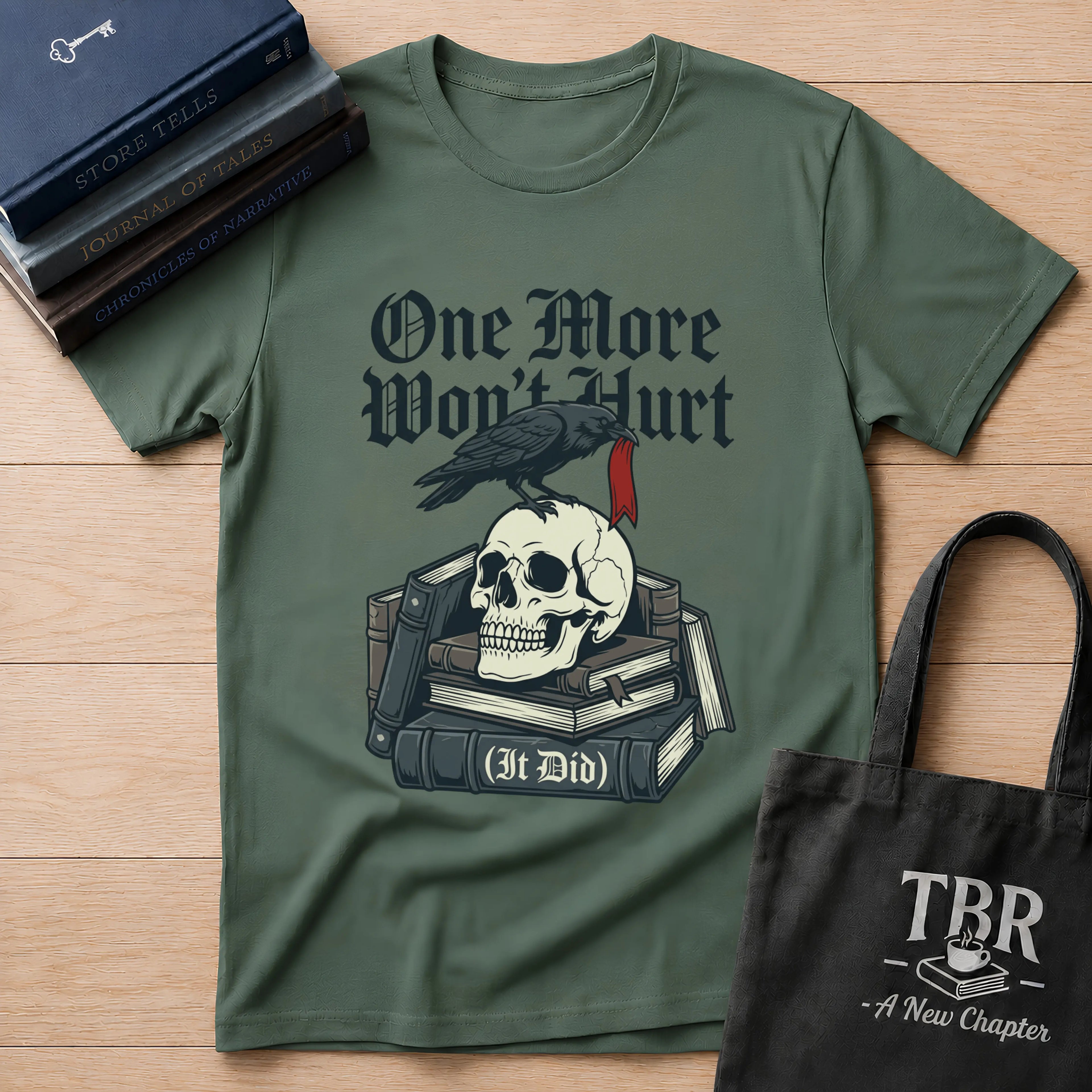 One More Won't Hurt It Did - Dark Skull T-Shirt