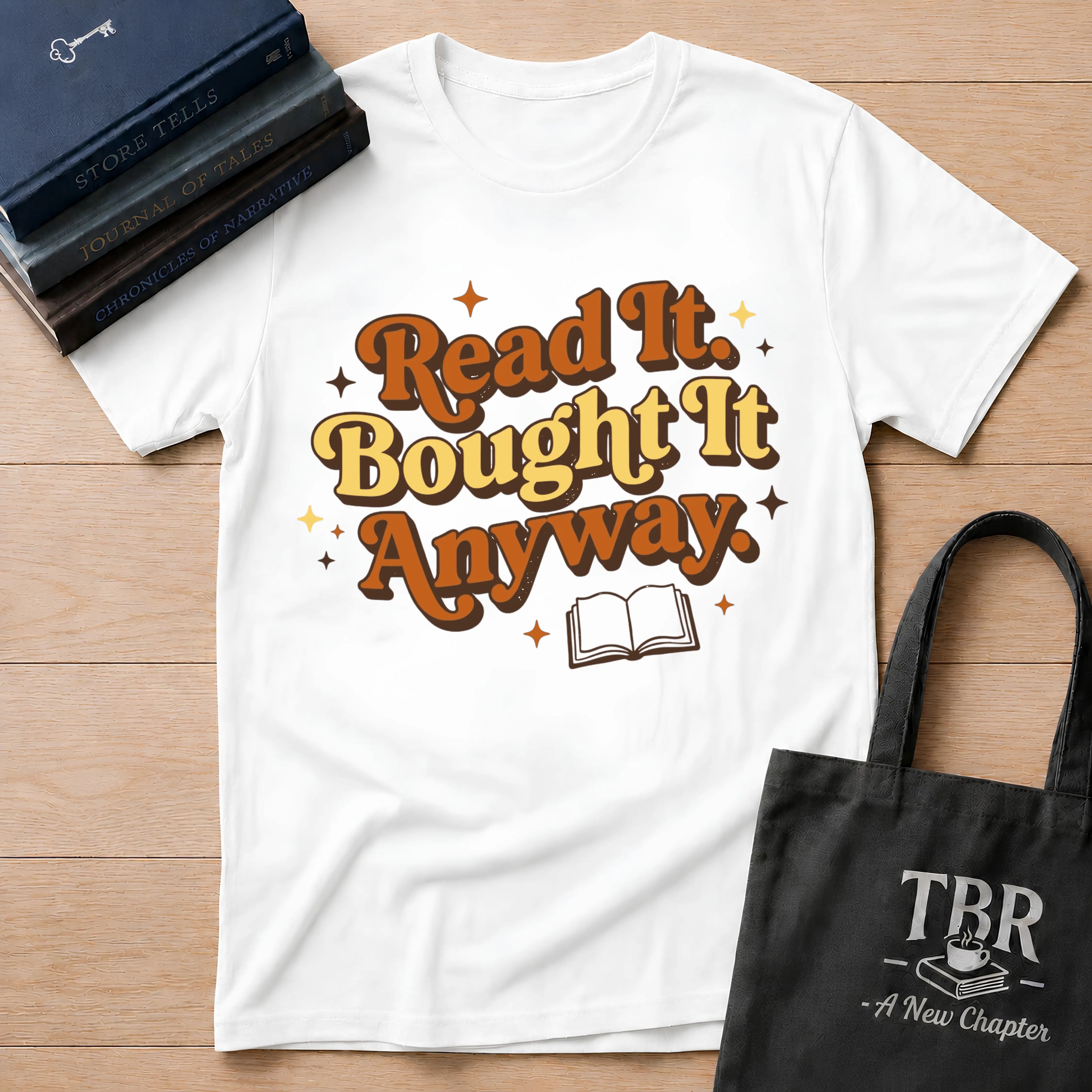 Read It Bought It Anyway T-Shirt
