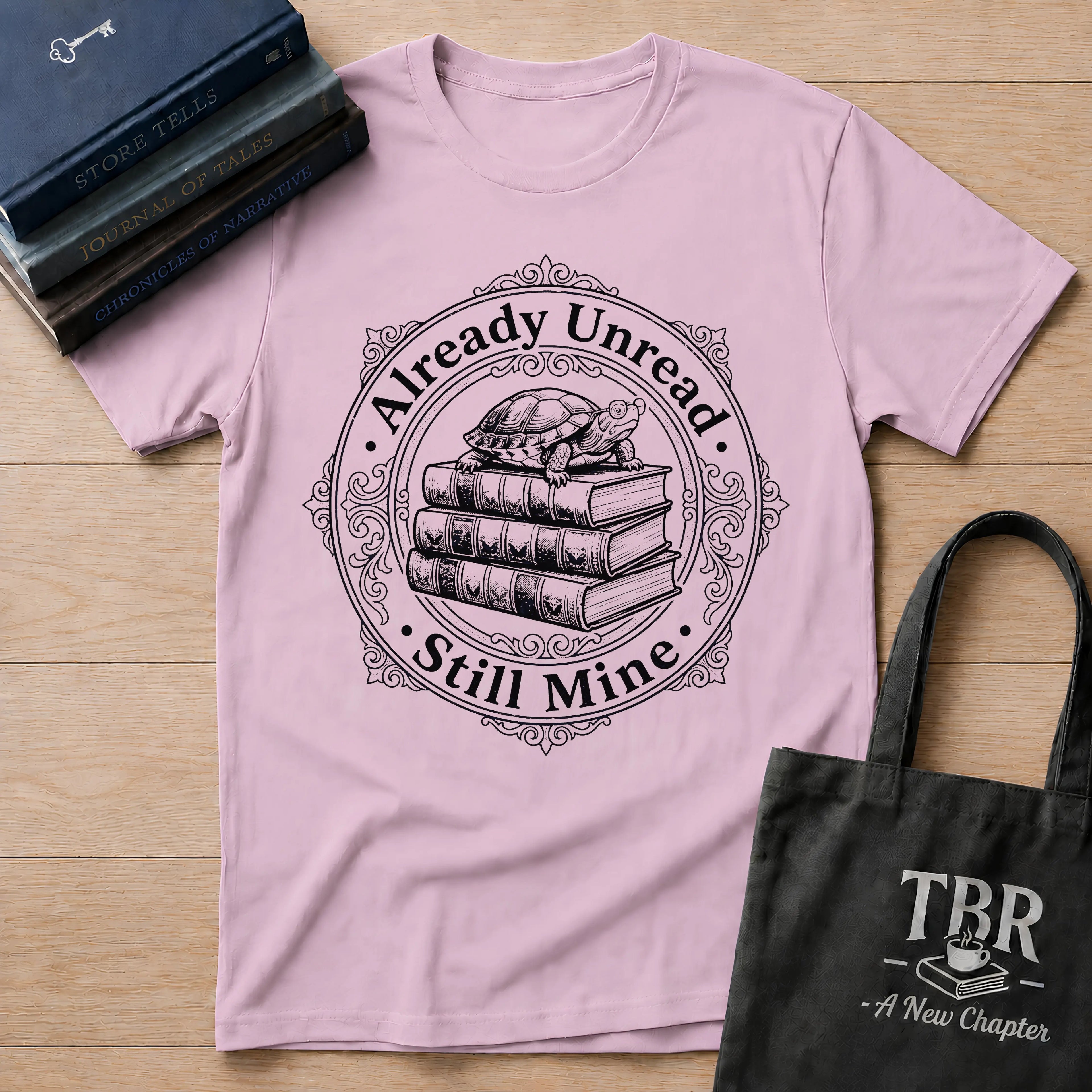 Already Unread Still Mine T-Shirt