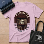 My Shelf Is A Trophy Case T-Shirt